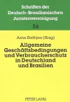 Allgemeine Geschaeftsbedingungen Und Verbraucherschutz in Deutschland Und Brasilien cover