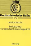 Besitzschutz VOR Dem Reichskammergericht cover