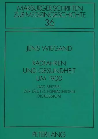 Radfahren Und Gesundheit Um 1900 cover