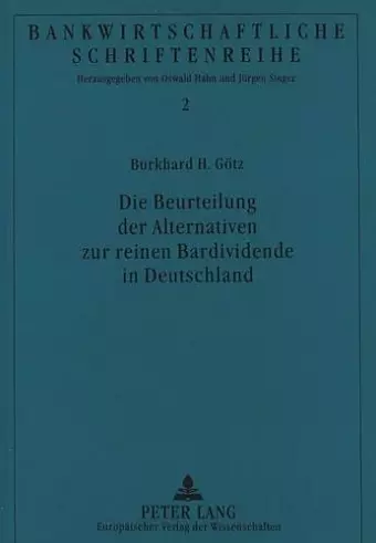 Die Beurteilung Der Alternativen Zur Reinen Bardividende in Deutschland cover