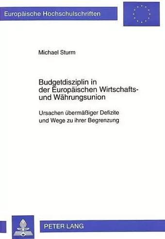 Budgetdisziplin in Der Europaeischen Wirtschafts- Und Waehrungsunion cover