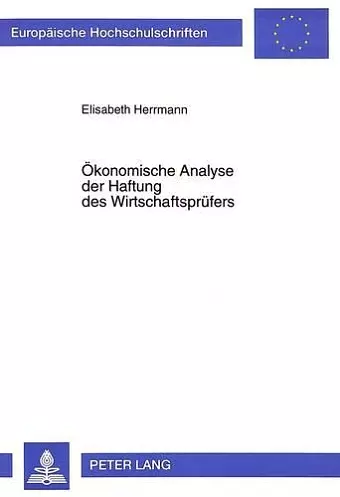 Oekonomische Analyse Der Haftung Des Wirtschaftspruefers cover