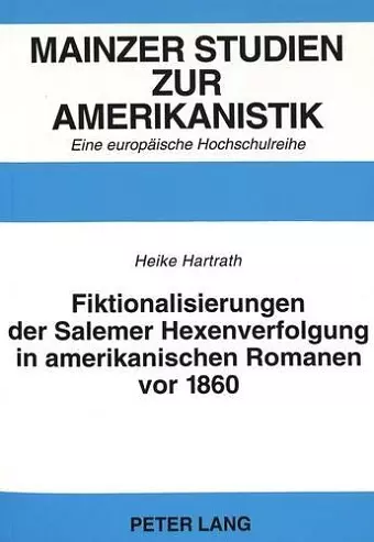 Fiktionalisierungen Der Salemer Hexenverfolgung in Amerikanischen Romanen VOR 1860 cover