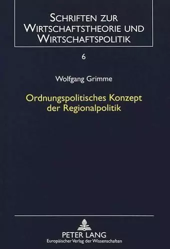 Ordnungspolitisches Konzept Der Regionalpolitik cover