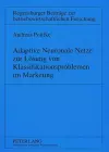 Adaptive Neuronale Netze Zur Loesung Von Klassifikationsproblemen Im Marketing cover