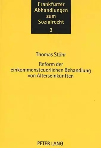 Reform Der Einkommensteuerlichen Behandlung Von Alterseinkuenften cover