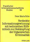 Verdeckte Informationsgewinnung Mit Technischen Hilfsmitteln Zur Bekaempfung Der Organisierten Kriminalitaet cover