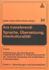 Ars Transferendi - Sprache, Uebersetzung, Interkulturalitaet cover