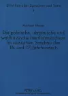 Die Polnische, Ukrainische Und Weißrussische Interferenzschicht Im Russischen Satzbau Des 16. Und 17. Jahrhunderts cover