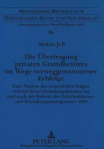 Die Uebertragung Privaten Grundbesitzes Im Wege Vorweggenommener Erbfolge cover