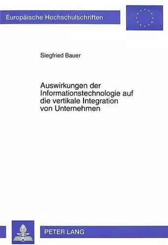 Auswirkungen Der Informationstechnologie Auf Die Vertikale Integration Von Unternehmen cover