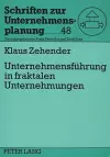 Unternehmensfuehrung in Fraktalen Unternehmungen cover