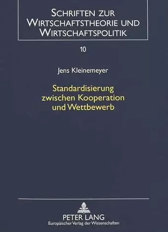 Standardisierung Zwischen Kooperation Und Wettbewerb cover