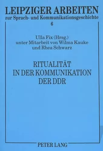 Ritualitaet in Der Kommunikation Der Ddr cover