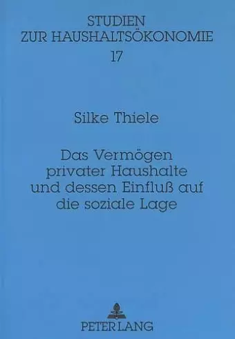 Das Vermoegen Privater Haushalte Und Dessen Einfluß Auf Die Soziale Lage cover