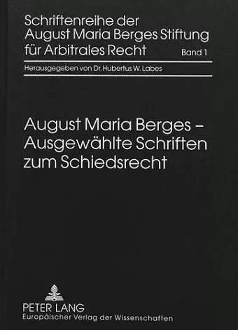 Ausgewaehlte Schriften Zum Schiedsrecht cover