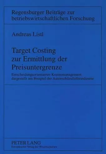 Target Costing Zur Ermittlung Der Preisuntergrenze cover