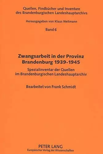 Zwangsarbeit in Der Provinz Brandenburg 1939-1945 cover