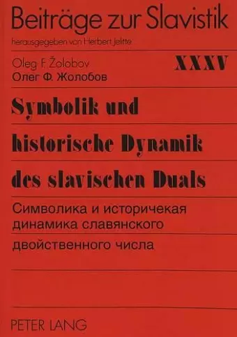 Symbolik Und Historische Dynamik Des Slavischen Duals- cover