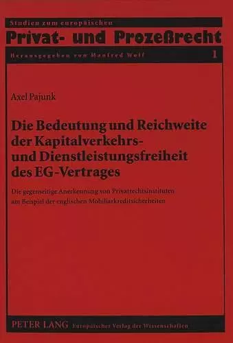 Die Bedeutung Und Reichweite Der Kapitalverkehrs- Und Dienstleistungsfreiheit Des Eg-Vertrages cover