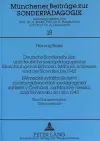 Deutsche Sonderschulen Und Deutsche Sozialpaedagogische Einrichtungen in Boehmen, Maehren-Schlesien Und Der Slowakei Bis 1945- Nemecké Zvlástní Skolství a Nemecká Sociálne-Pedagogická Zarízení V Cechách, Na Morave-Slezsku a Na Slovensku Do Roku 1945- cover