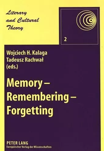 Memory - Remembering - Forgetting cover