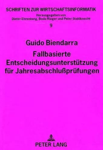 Fallbasierte Entscheidungsunterstuetzung Fuer Jahresabschlußpruefungen cover