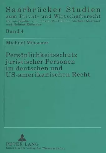 Persoenlichkeitsschutz Juristischer Personen Im Deutschen Und Us-Amerikanischen Recht cover