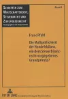 Die Maßgeblichkeit Der Handelsbilanz, Ein Dem Steuerbilanzrecht Vorgegebenes Grundprinzip? cover