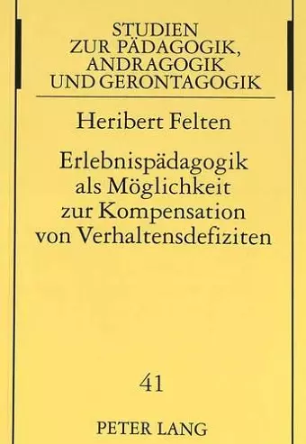 Erlebnispaedagogik ALS Moeglichkeit Zur Kompensation Von Verhaltensdefiziten cover