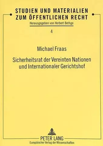 Sicherheitsrat Der Vereinten Nationen Und Internationaler Gerichtshof cover