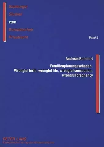 Familienplanungsschaden- Wrongful Birth, Wrongful Life, Wrongful Conception, Wrongful Pregnancy cover