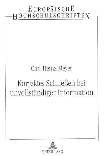 Korrektes Schließen Bei Unvollstaendiger Information cover