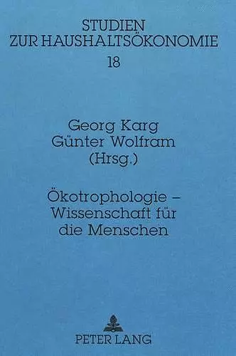 Oekotrophologie - Wissenschaft Fuer Die Menschen cover