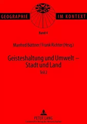 Geisteshaltung Und Umwelt - Stadt Und Land. Teil 2 cover