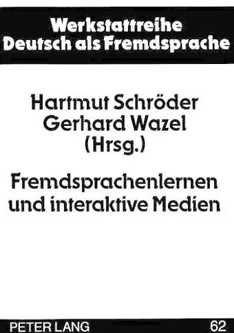 Fremdsprachenlernen Und Interaktive Medien cover