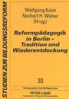 Reformpaedagogik in Berlin - Tradition Und Wiederentdeckung cover