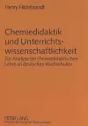 Chemiedidaktik Und Unterrichtswissenschaftlichkeit cover