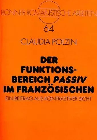 Der Funktionsbereich «Passiv» Im Franzoesischen cover