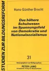 Das Hoehere Schulwesen Im Spannungsfeld Von Demokratie Und Nationalsozialismus cover