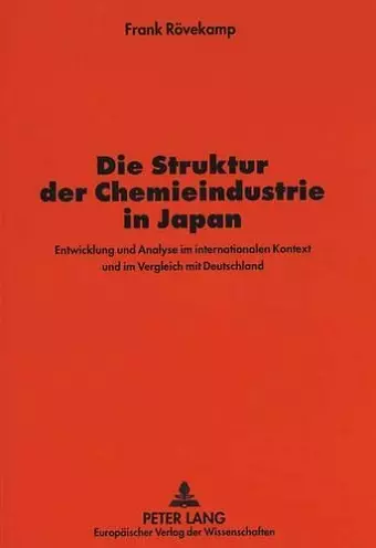 Die Struktur Der Chemieindustrie in Japan cover