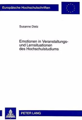 Emotionen in Veranstaltungs- Und Lernsituationen Des Hochschulstudiums cover