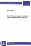 Die Handelsschiedsgerichtsbarkeit in Der VR China Und Hongkong cover