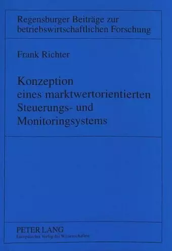 Konzeption Eines Marktwertorientierten Steuerungs- Und Monitoringsystems cover