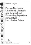 Pseudo Maximum Likelihood Methode Und Generalised Estimating Equations Zur Analyse Korrelierter Daten cover