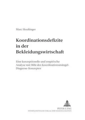 Koordinationsdefizite in Der Bekleidungswirtschaft cover