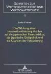 Die Wirkung Einer Internationalisierung Des Yen Auf Die Japanischen Finanzmaerkte, Die Japanische Geldpolitik Und Die Usancen Der Fakturierung cover