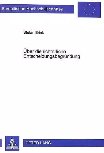 Ueber Die Richterliche Entscheidungsbegruendung cover