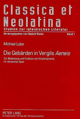 Die Gebaerden in Vergils «Aeneis» cover