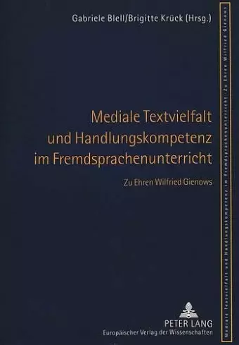 Mediale Textvielfalt Und Handlungskompetenz Im Fremdsprachenunterricht cover